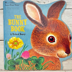 The Bunny Book - A Golden Super Shape Book - Paperback - Richard Scarry