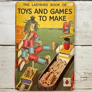 The Ladybird Book Of Toys And Games To Make - Vintage Children’s Book