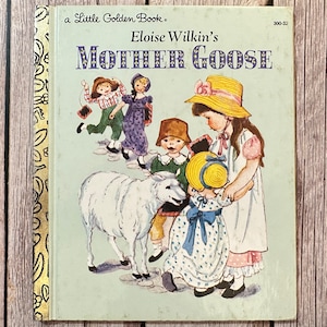 Mother Goose, A Little Golden Book. Eloise Wilkin. Vintage Children&#39;s Book.