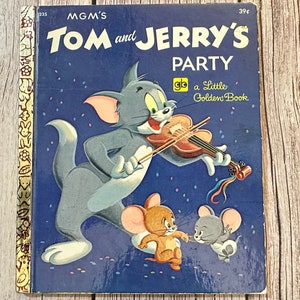 Tom And Jerry&#39;s Party, A Little Golden Book. Vintage Children&#39;s Book.