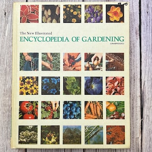 The New Illustrated Encyclopedia Of Gardening, Unabridged