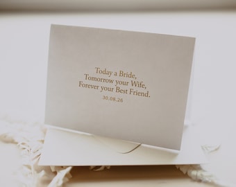 Foiled 'Today a Bride, Tomorrow a Wife, Forever your Best Friend' - Personalised wedding card - Husband Wedding Card - Wedding Day Card