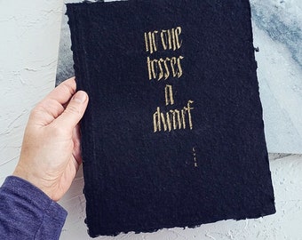 No One Tosses a Dwarf - Original Quote From Tolkien - Lord of The Rings - Handwritten in Gold Ink on Black Handmade Cotton Rag Paper - LARP