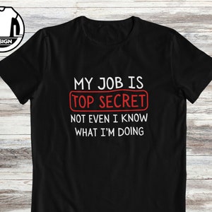 Sarcasm shirt, co-worker t shirt, funny quote tshirt, saying shirt, t-shirt with attitude, funny shirt for her, gift idea clothing.