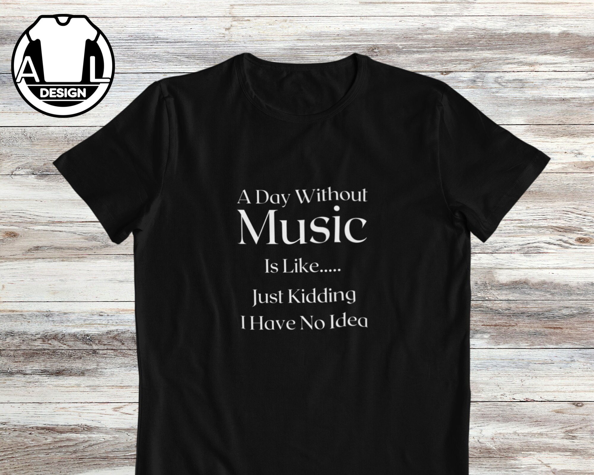 A day without music, Music Tee, Music Lovers T-Shirt, Art Teacher Tee, Music teacher shirt, make music shirt, music gift tee