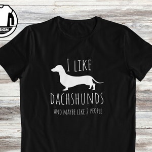 Dachshund shirt, weiner dog gifts, sausage dog lover, dog owner, weiner dog t shirt, dachshund mama, dog dad tshirt, gift for her.