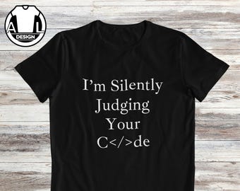 Judging Your Code T-Shirt: Programmer Coder Tech Shirt