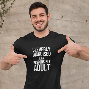 Responsible adult, funny t shirt, quote shirt, sarcastic gift, funny gift idea, adulting saying, sarcasm lover tshirt, hilarious apparel. zdjęcie 6