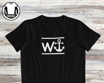 W-anchor shirt, funny quote tshirt, anchor t shirt, sarcastic saying shirt, t-shirt for fun, funny gift shirt, funny shirt for him.