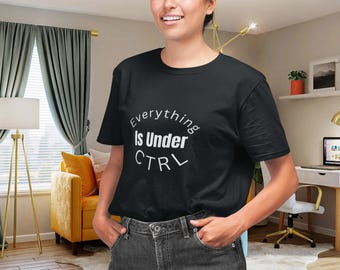 T-shirt drôle de codeur : tout est sous contrôle