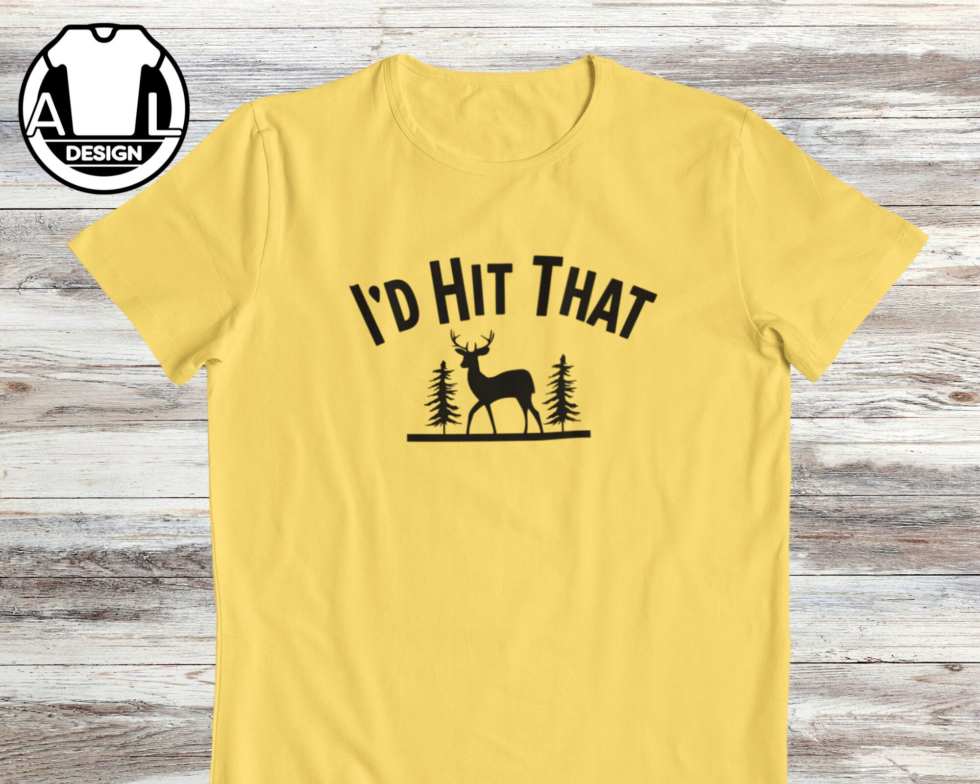 I d Hit That Funny Hunting Shirt Funny Deer Hunting T shirt Funny i-d-hit-that-funny-hunting-shirt-funny-deer-hunting-t-shirt-funny