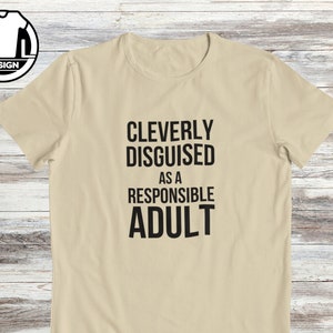 Responsible adult, funny t shirt, quote shirt, sarcastic gift, funny gift idea, adulting saying, sarcasm lover tshirt, hilarious apparel. zdjęcie 3