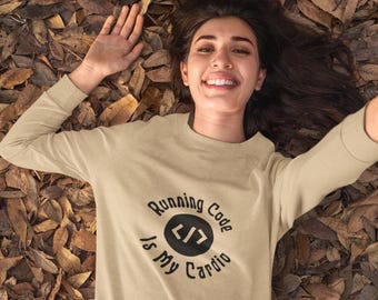 Coder Sweatshirt: Laufcode ist mein Cardio