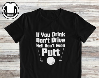 Grappig golf-T-shirt: niet drinken en rijden, cadeau golfer