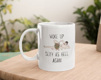 Funny sarcatic mug, sarcasm coffee mug, funny gift mug, funny saying mug, funny quote mug, mug for her, mug for him, sexy cup, cheeky cup.