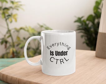 Tasse à café Coder : tout est sous CTRL, Mug informatique amusant