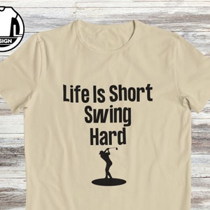 Golf t-shirt, life is short swing hard, golfer gift, golf lover shirt. zdjęcie 3