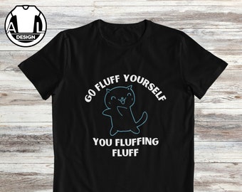 Funny Cat T-Shirt, Cat Mom Gift, hilarious shirt