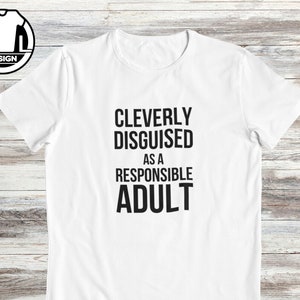 Responsible adult, funny t shirt, quote shirt, sarcastic gift, funny gift idea, adulting saying, sarcasm lover tshirt, hilarious apparel. zdjęcie 2