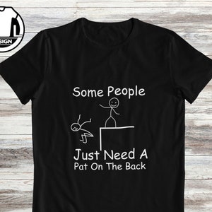 Funny stick figure shirt, funny t-shirt, funny sassy shirts, funny saying shirt, funny gift shirt, funny gift for her, birthday gift idea.