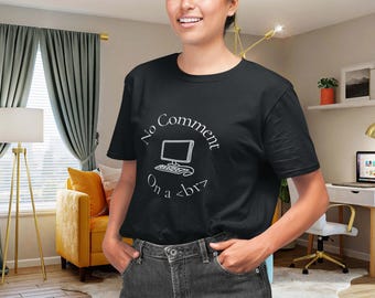 Funny Coder T-Shirt: Programmer Humor - "No Comment"