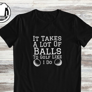Funny Golf T-Shirt: Golfer Gift, Golf Balls Print