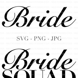 SVG (Cut File) Bride/Bride Squad