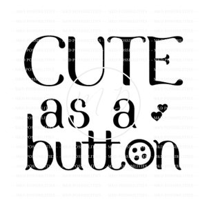 SVG (cut File) Cute as a Button - Etsy
