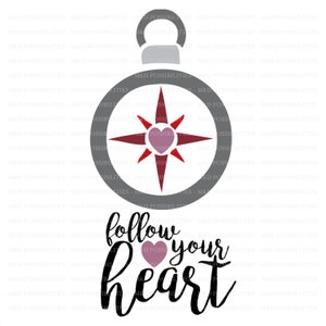 SVG (Cut File) Follow your Heart
