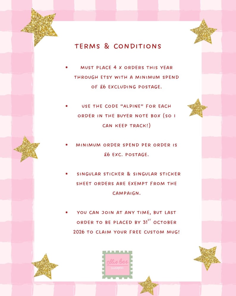 May include: A pink and white checkered background with gold glitter star accents. The text reads "TERMS & CONDITIONS" followed by bullet points detailing order requirements, the use of code "ALPINE", and the deadline of October 31st, 2026.