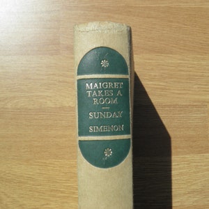 Maigret Takes a Room/Sunday by Simenon - Published 1962 by The Companion Book Club - Vintage Hardback, Mystery Novel