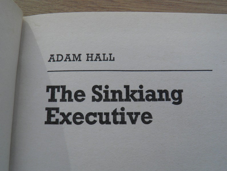 The Sinkiang Executive by Adam Hall Published 1979 by Book Club Associates Vintage Hardback imagem 6