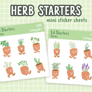 May include: Two mini sticker sheets featuring cartoon herb plants in terracotta pots with smiling faces and legs. The text "HERB STARTERS" and "mini sticker sheets" are at the top. The sticker sheets are labeled "Lil Starters Herbs" and include the artist's name.