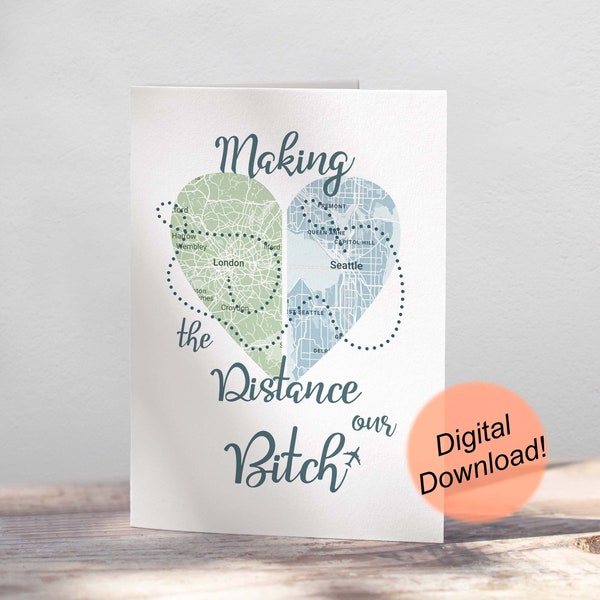 Long Distance Relationship Card / Funny Personalized Card / Custom Map Card / Valentine Card / Printable / LDR Card / Custom Couples Card
