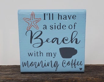 Fun Coffee Sign, Fun Beach Sign