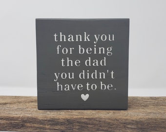 Stepdad Gift: Wooden Quote Block, Father's Day Present