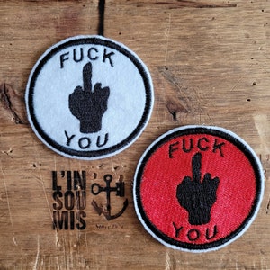 Rare embroidered patch &quot;F... you&quot; embroidery made in France
