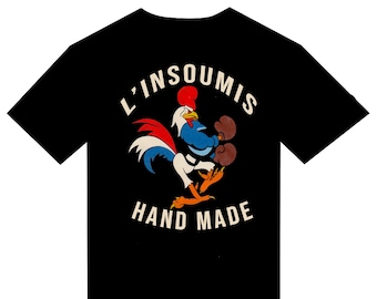 "L'Insoumis Hand Made" T-shirt