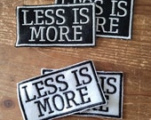 Rare patch embroidered patch Less is more