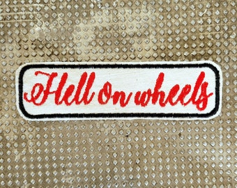 Rare embroidered patch "Hell on wheels" embroidered
