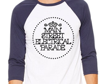 Disney Baseball Tee Raglan Shirt Main Street Electrical Parade Shirt Disneyland Shirt Disney World Shirt Magic Kingdom shirt
