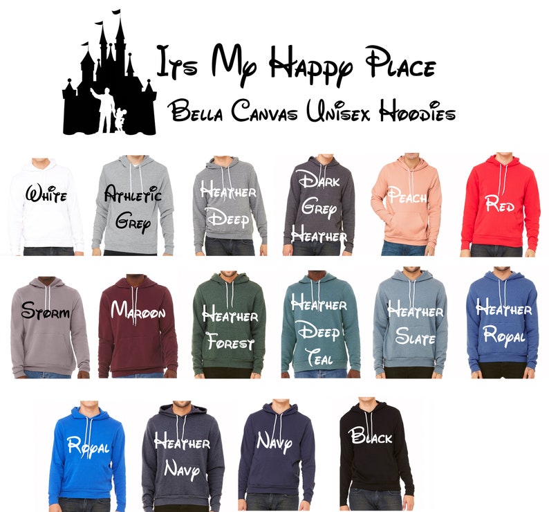 May include: A collage of 15 different color Bella Canvas unisex hoodies with the text "Its My Happy Place" and a silhouette of a castle with two figures in front of it. The hoodies are arranged in three rows of five.