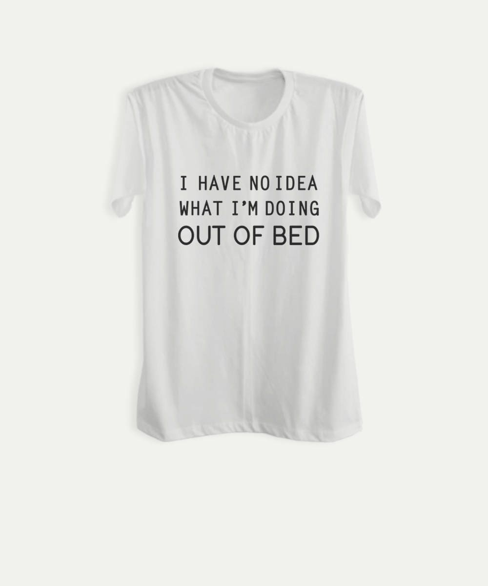 Funny Teen Shirts Gifts Sleep Shirt Tumblr Quotes TShirt Lazy Etsy