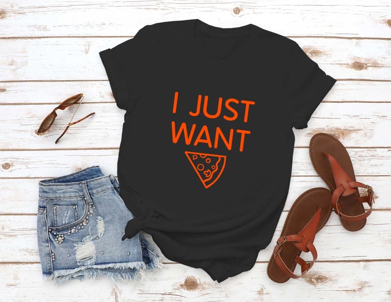 I just want pizza Shirts for Teens Gift Ideas Womens TShirt Tumblr Clothes Printed T Shirt Dope Shirt Funny Cute Graphic Tee