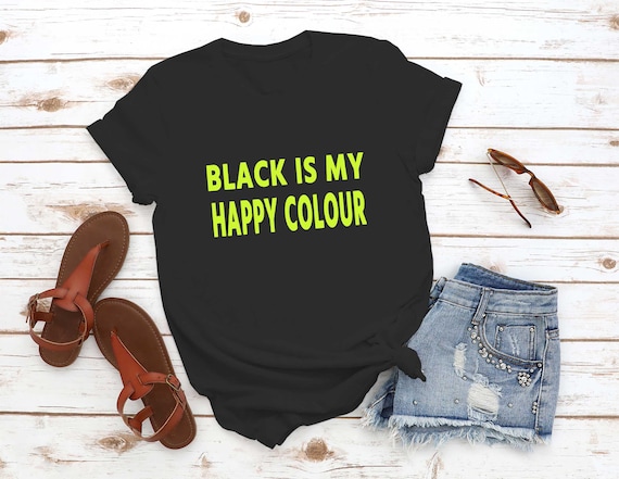 Emo//Gothic Funny Slogan Shirt Mens//Teenage T-Shirt Black Is My Happy Colour