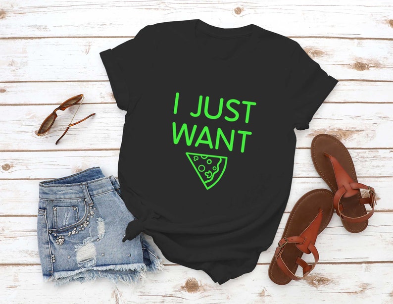 I just want pizza Shirts for Teens Gift Ideas Womens TShirt Tumblr Clothes Printed T Shirt Dope Shirt Funny Cute Graphic Tee
