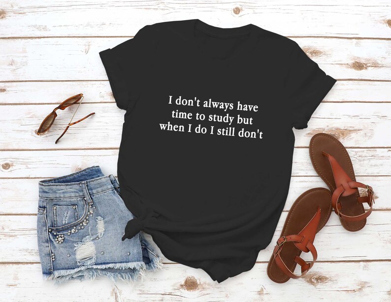 Funny T-Shirt Saying Student Shirts Gift for him Funny School TShirt Women Clothing Back to School Shirt Girls Outfit Gift for her
