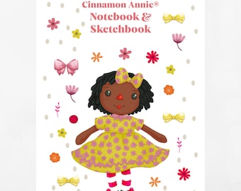 Cinnamon Annie Notebook and Sketchbook: Discover The Joy Of Writing, Coloring, And Creating | Lined & Blank Pages | 7x10 Inches