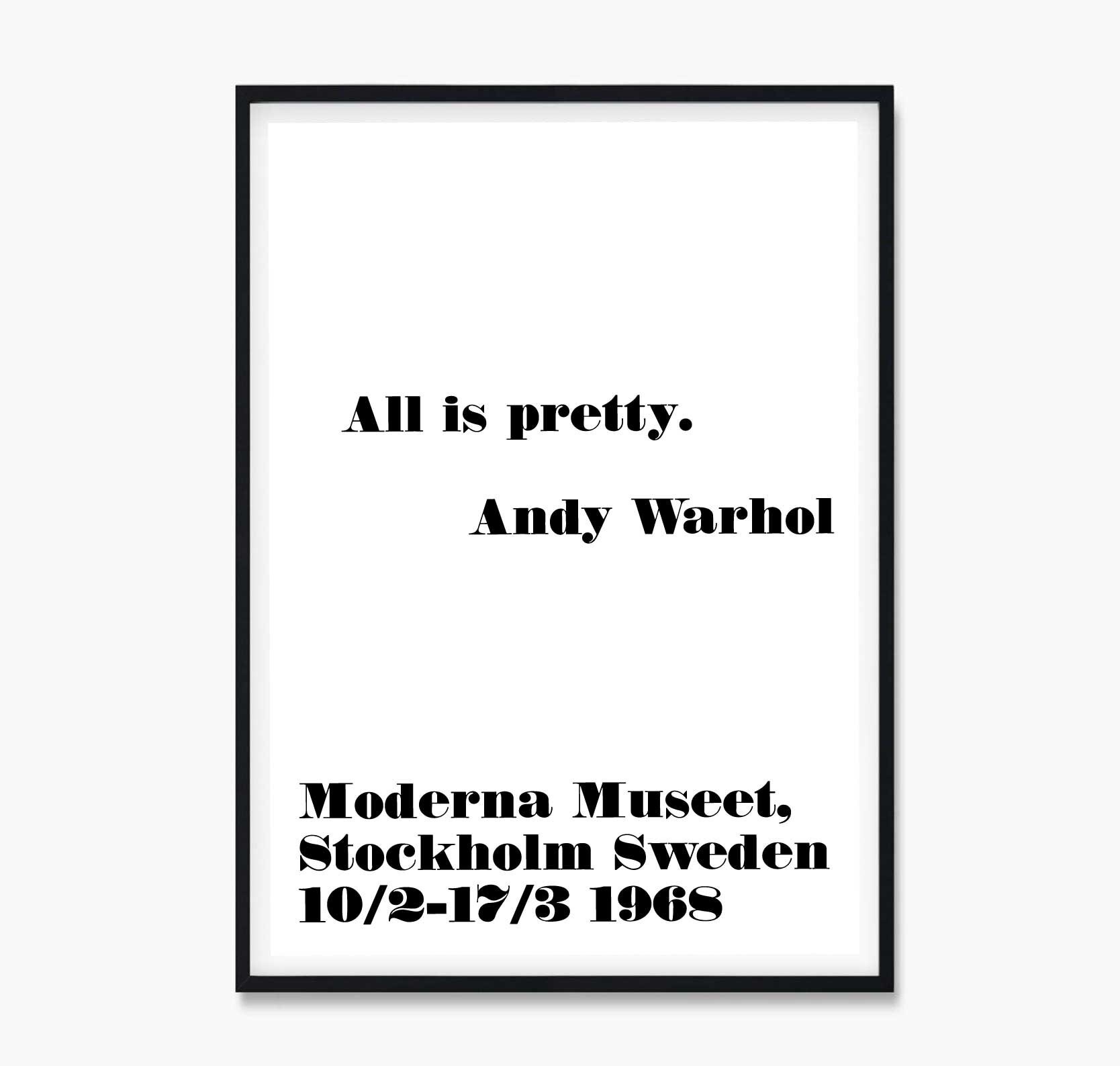All is Pretty Poster is Pretty Andy Warhol Quote -