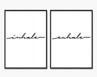 Set of 2 - Inhale Exhale Art Prints, Inhale Exhale Posters, Bedroom Artwork, Set of 2 Wall Art, Black and White Prints, Typography Prints